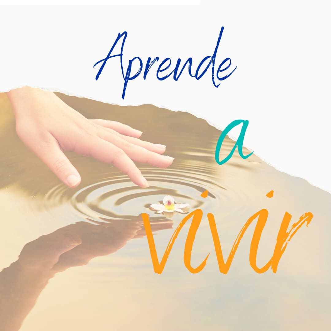 Aprende a Vivir
